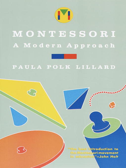 Title details for Montessori by Paula Polk Lillard - Wait list